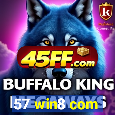 57 win8 com